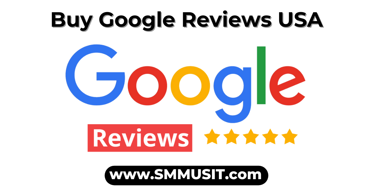 Buy Google Reviews USA