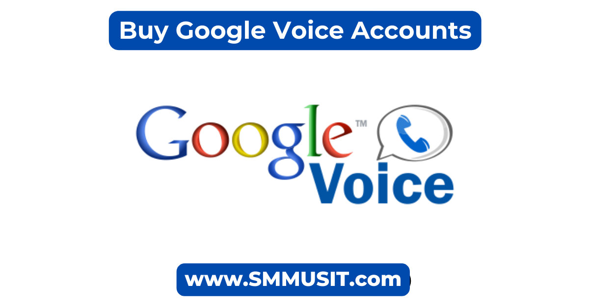 How to Buy Google Voice Accounts