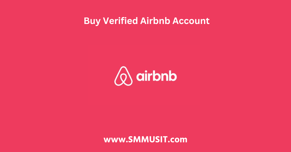 How to Buy Verified Airbnb Account