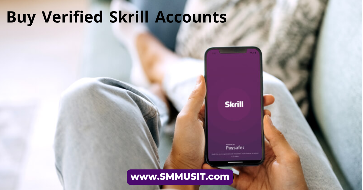 Where to Buy Verified Skrill Accounts