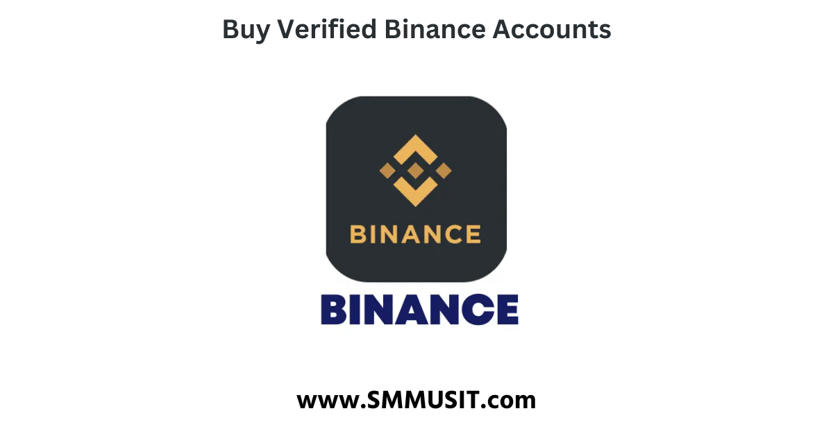 Why Buy Verified Binance Accounts