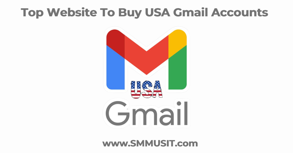 Top Website To Buy USA Gmail Accounts